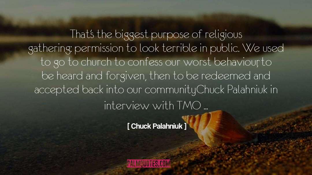 Religious Harmony quotes by Chuck Palahniuk
