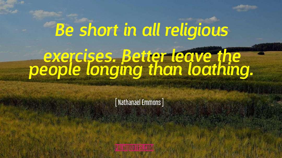 Religious Hostility quotes by Nathanael Emmons