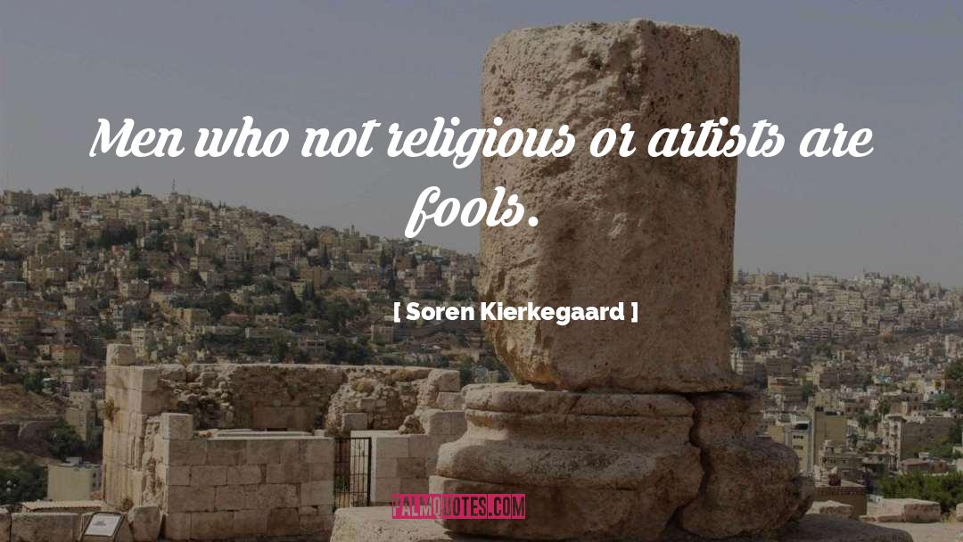 Religious Hostility quotes by Soren Kierkegaard