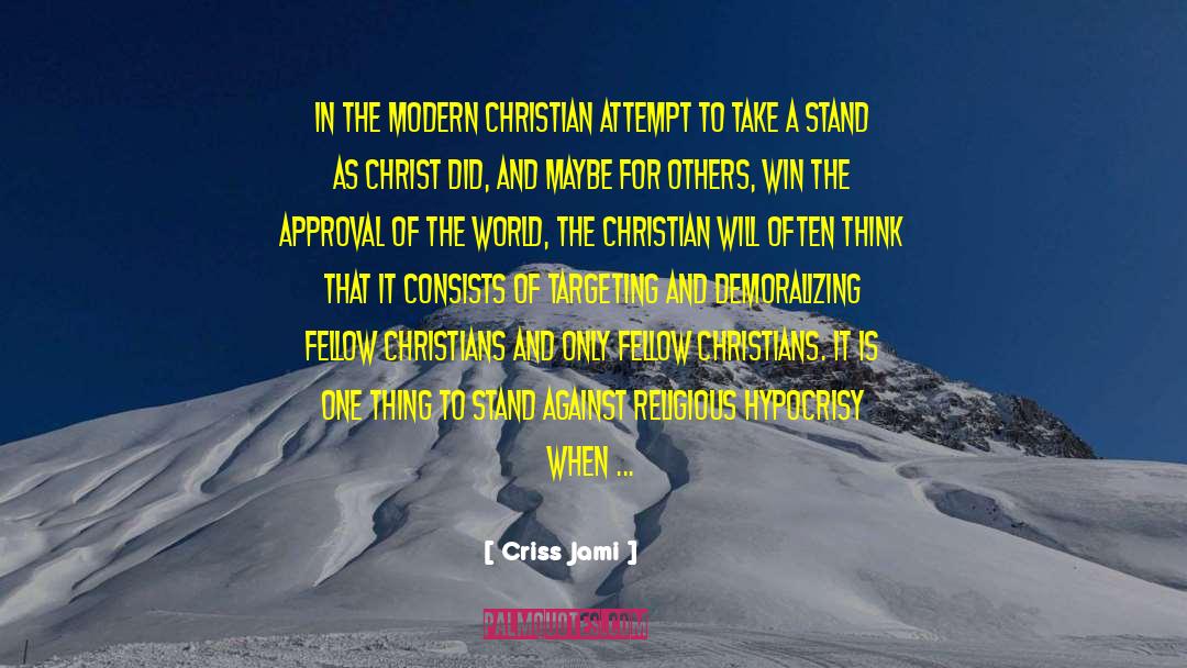 Religious Hypocrisy quotes by Criss Jami