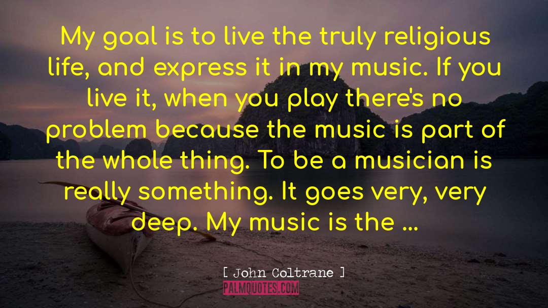 Religious Identity quotes by John Coltrane