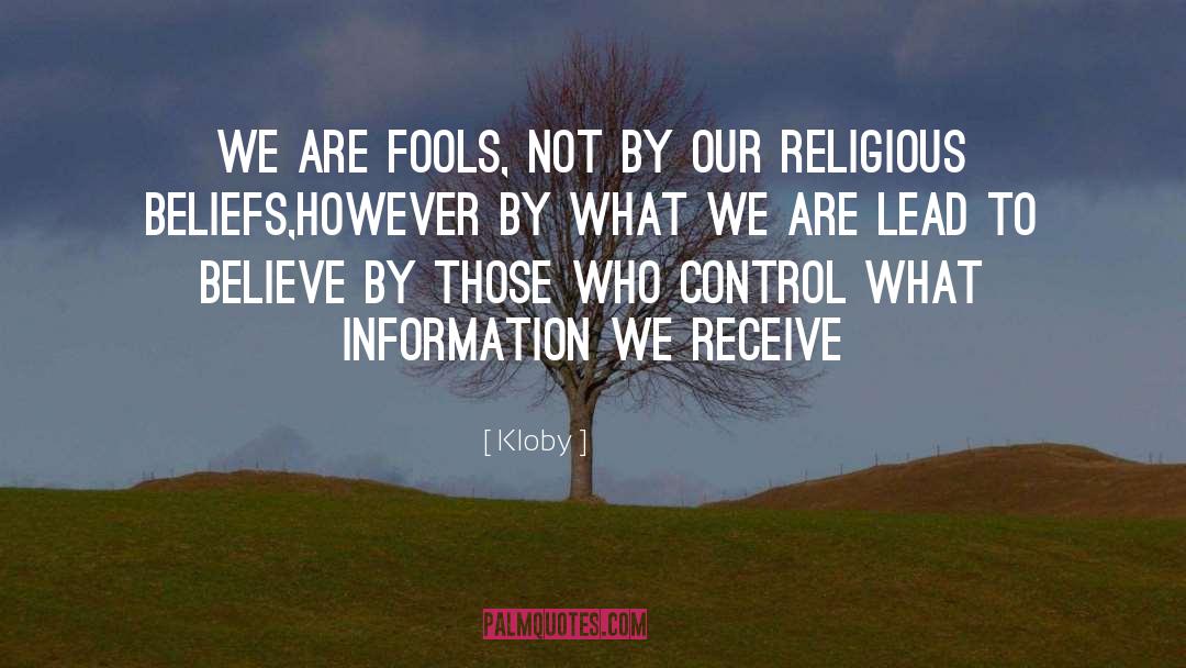 Religious Institution quotes by Kloby