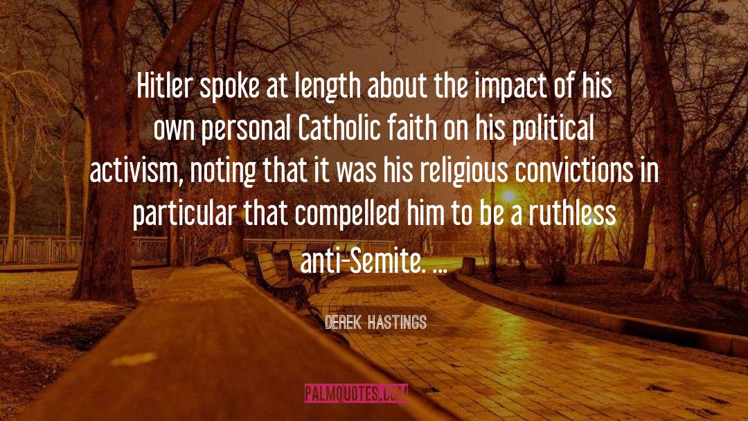 Religious Intolerance quotes by Derek Hastings