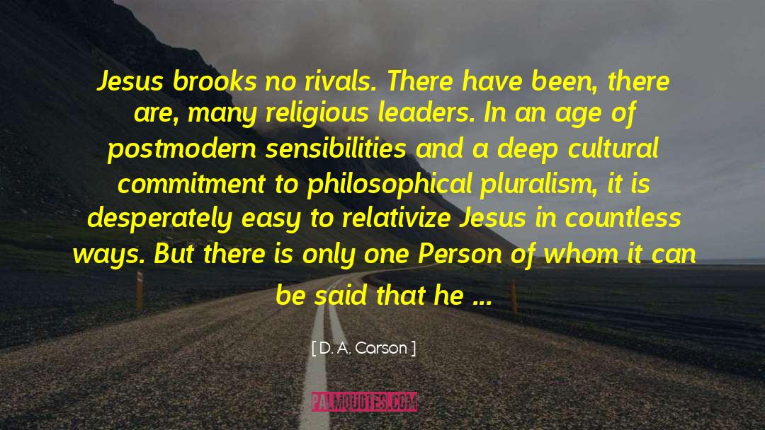Religious Leaders quotes by D. A. Carson