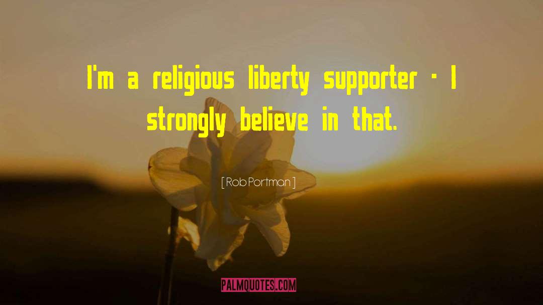 Religious Liberty quotes by Rob Portman