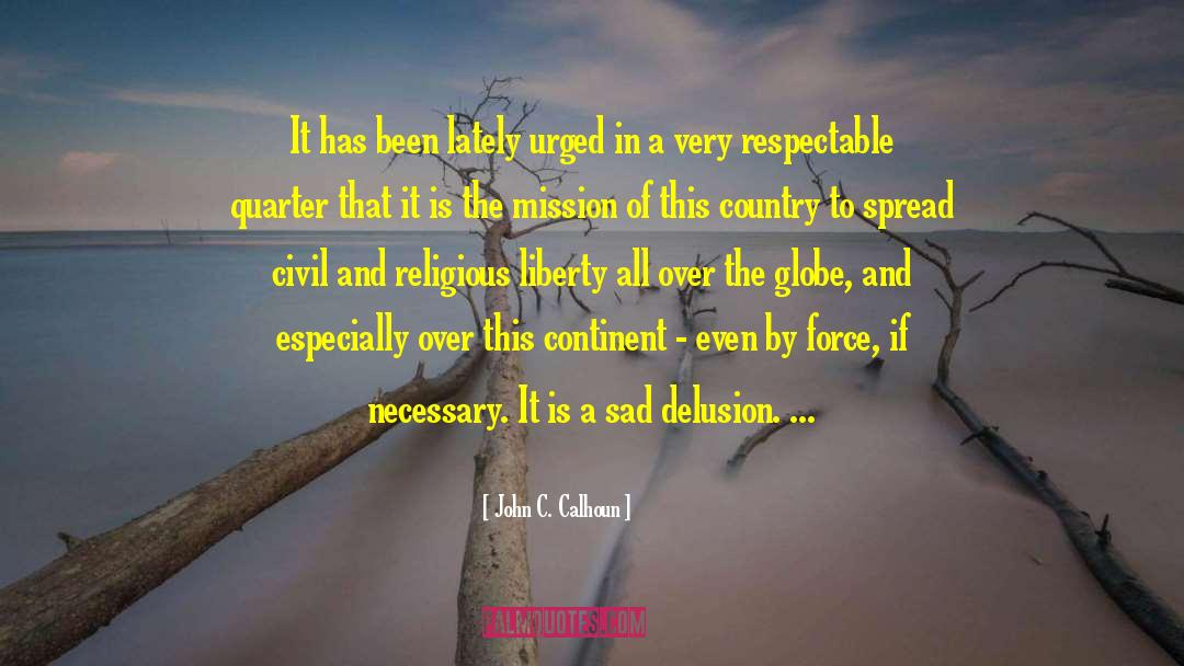 Religious Liberty quotes by John C. Calhoun