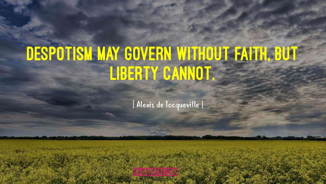 Religious Liberty quotes by Alexis De Tocqueville