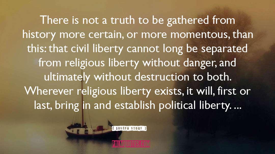 Religious Liberty quotes by Joseph Story