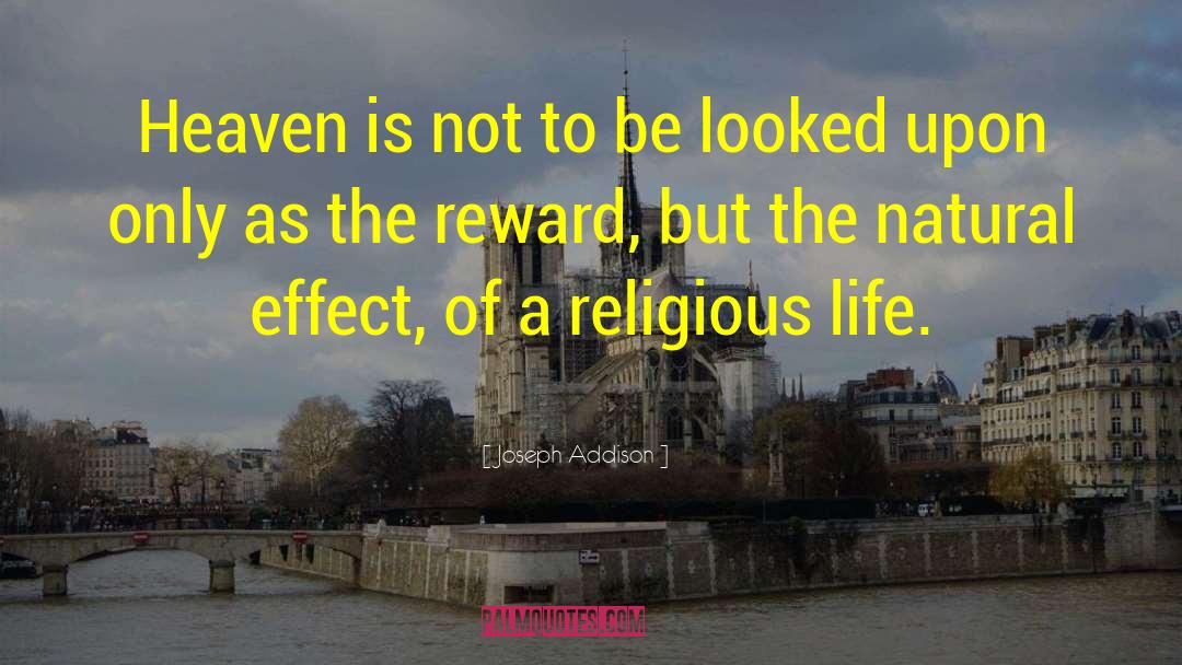 Religious Life quotes by Joseph Addison