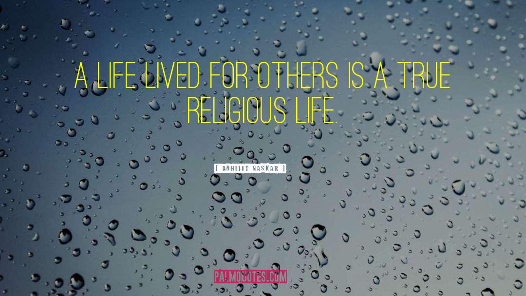 Religious Life quotes by Abhijit Naskar