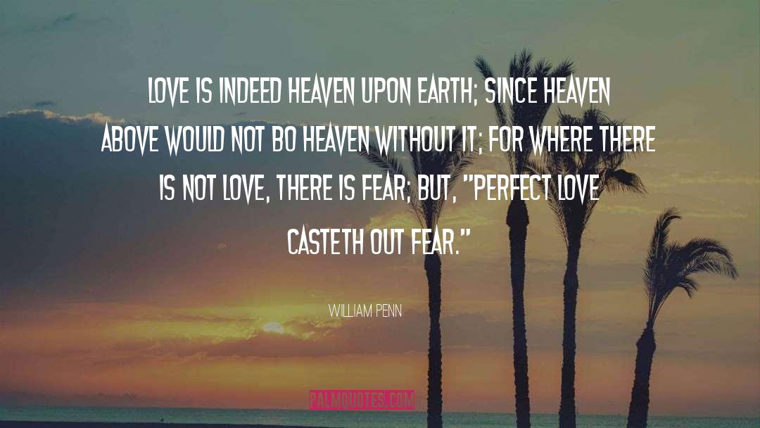 Religious Love quotes by William Penn