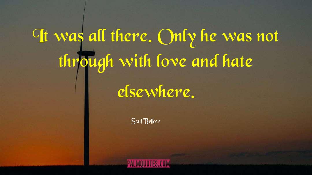 Religious Love quotes by Saul Bellow