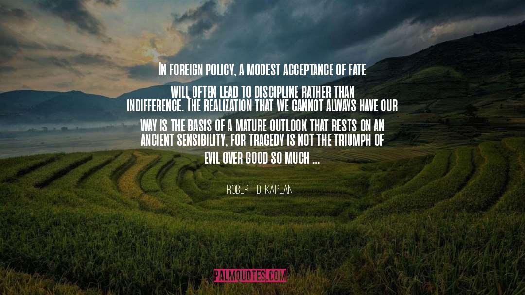 Religious Morality quotes by Robert D. Kaplan