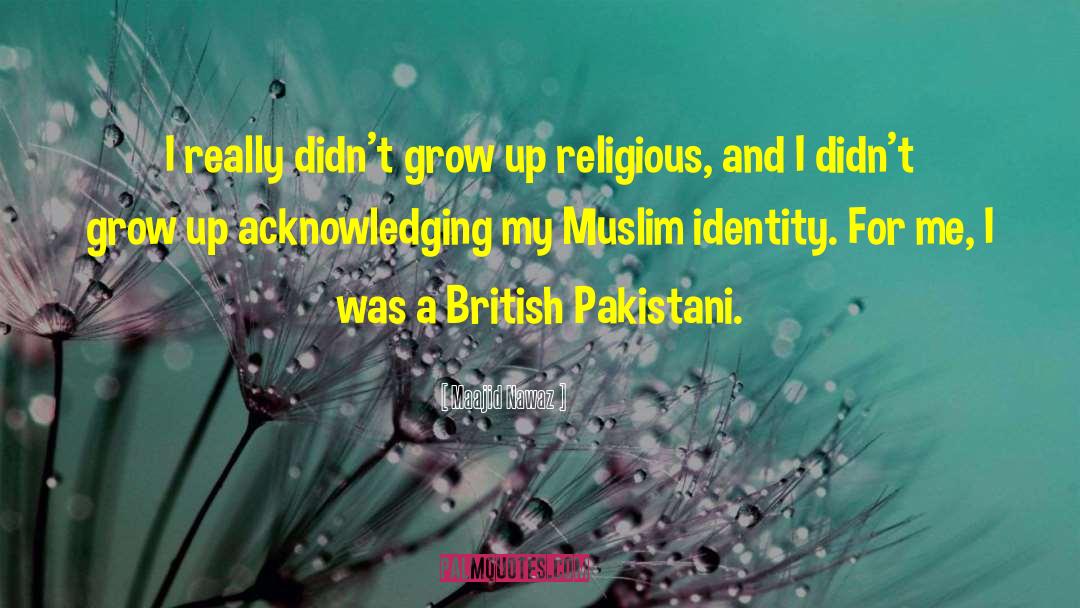 Religious Nuts quotes by Maajid Nawaz