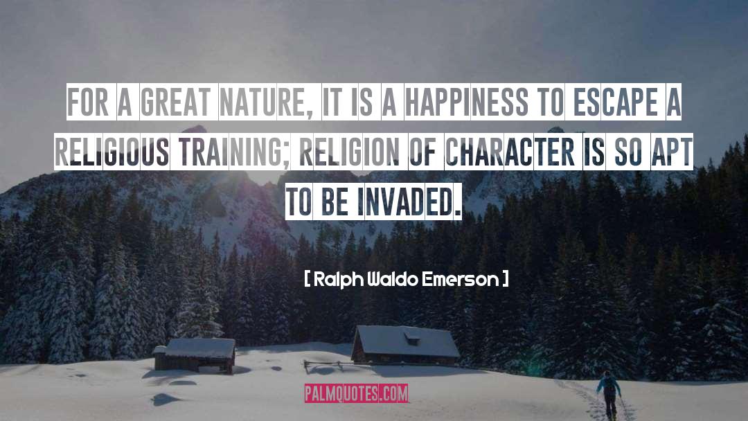 Religious Nuts quotes by Ralph Waldo Emerson