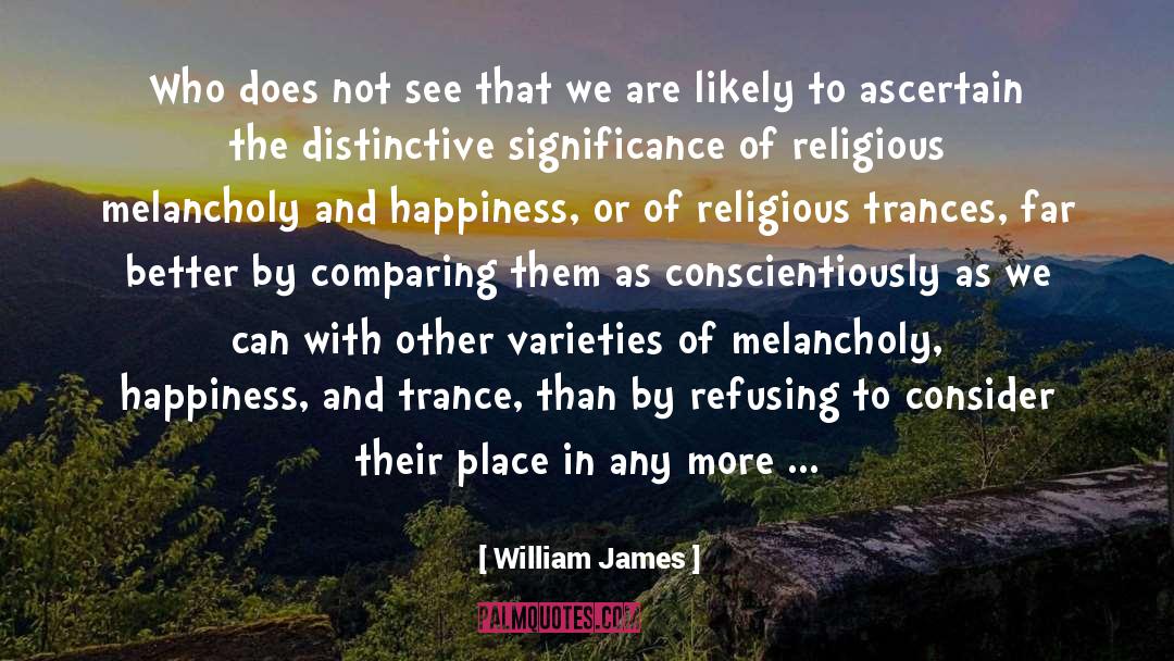 Religious Opinions quotes by William James