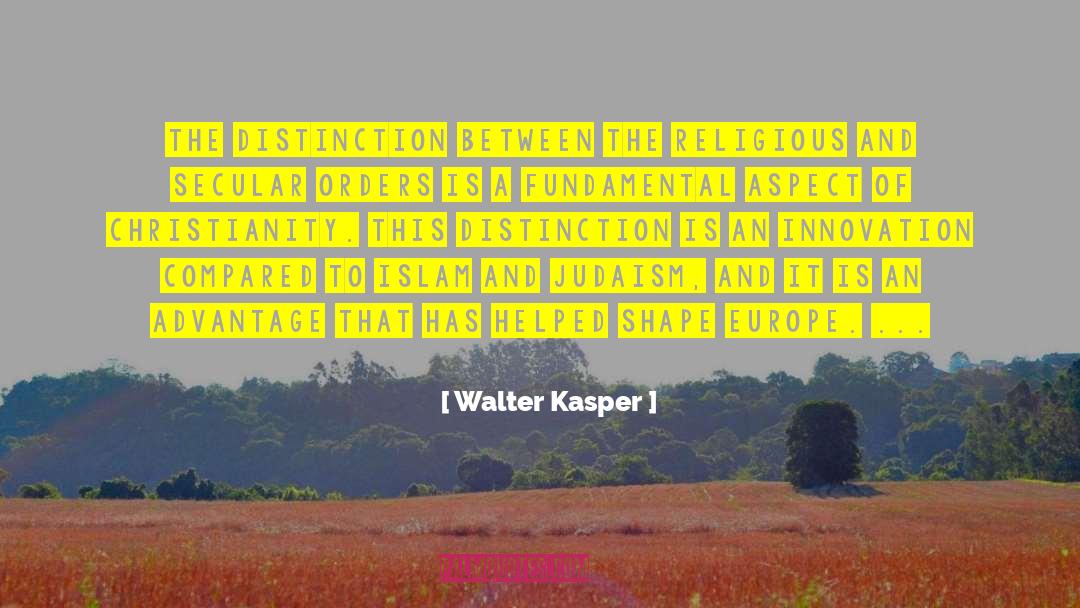 Religious Order quotes by Walter Kasper