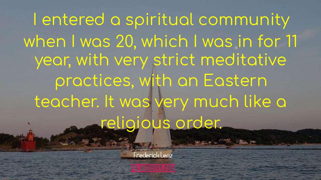 Religious Order quotes by Frederick Lenz