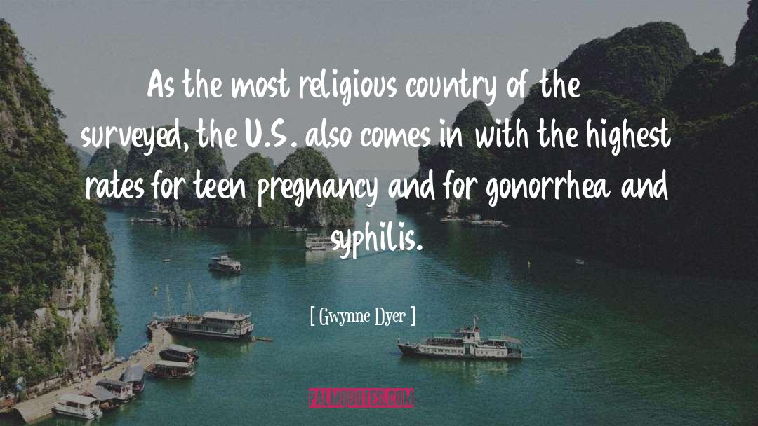 Religious Organization quotes by Gwynne Dyer