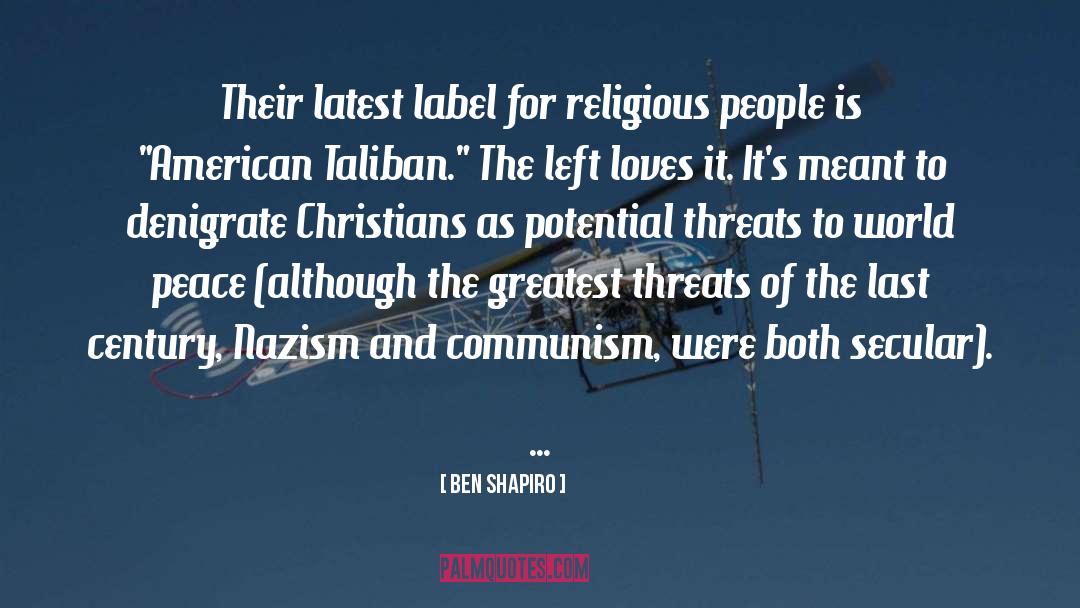 Religious People quotes by Ben Shapiro