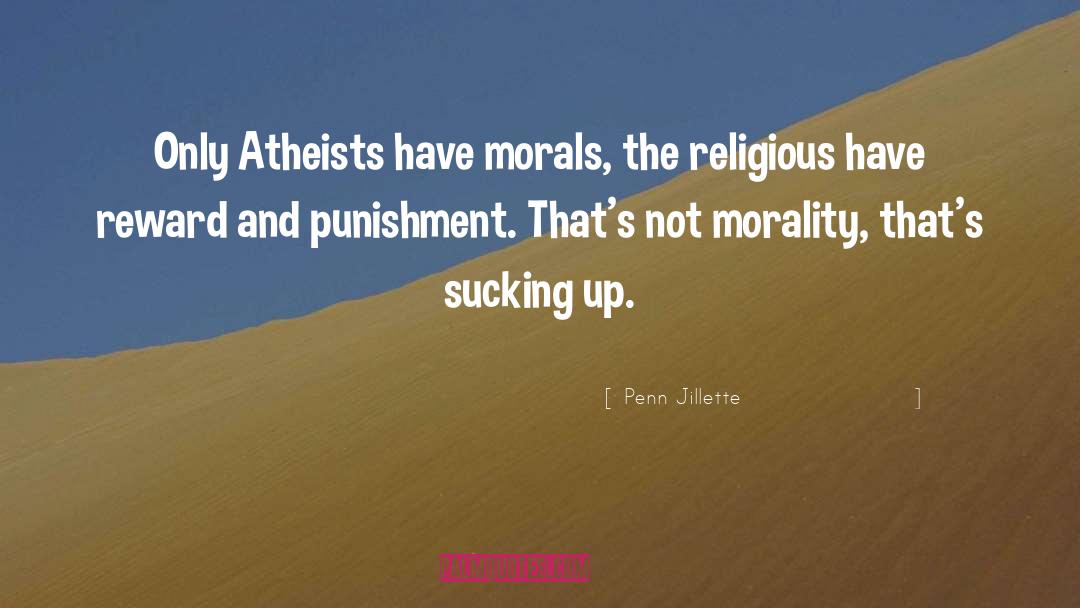 Religious Persecution quotes by Penn Jillette