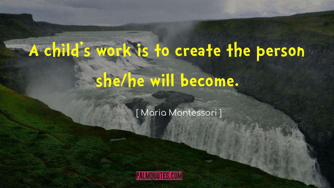 Religious Person quotes by Maria Montessori