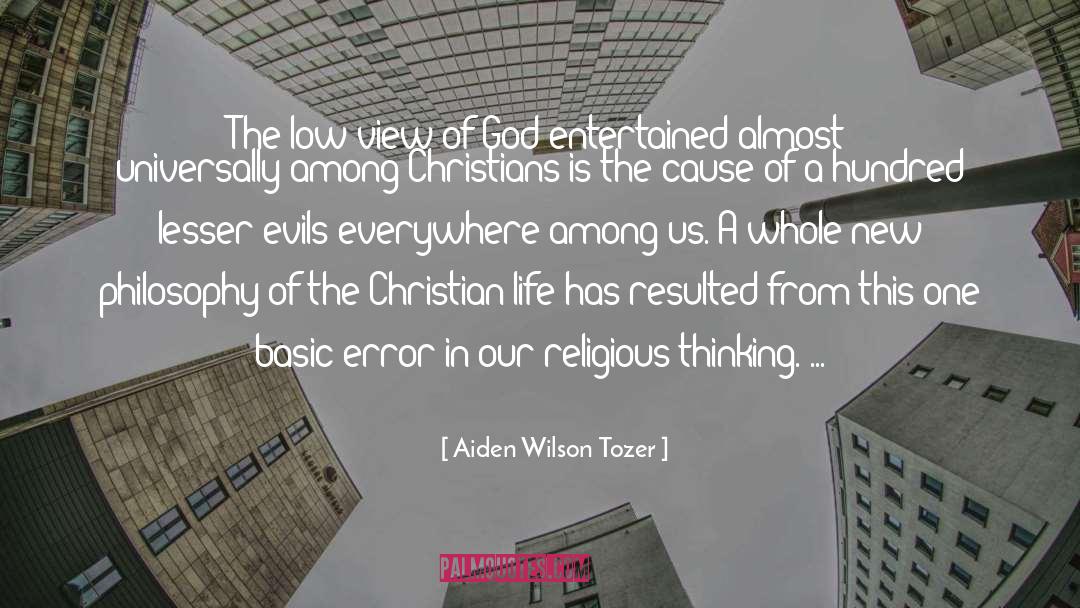 Religious Philosophy quotes by Aiden Wilson Tozer