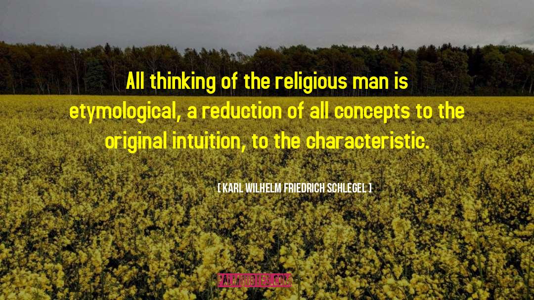 Religious Pluralism quotes by Karl Wilhelm Friedrich Schlegel