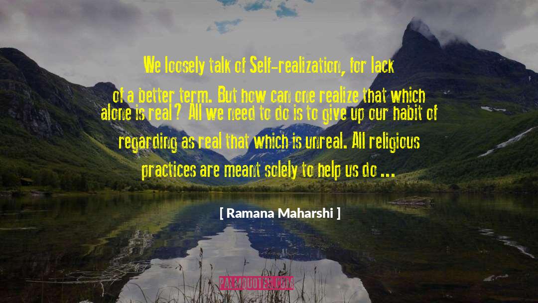 Religious Practices quotes by Ramana Maharshi