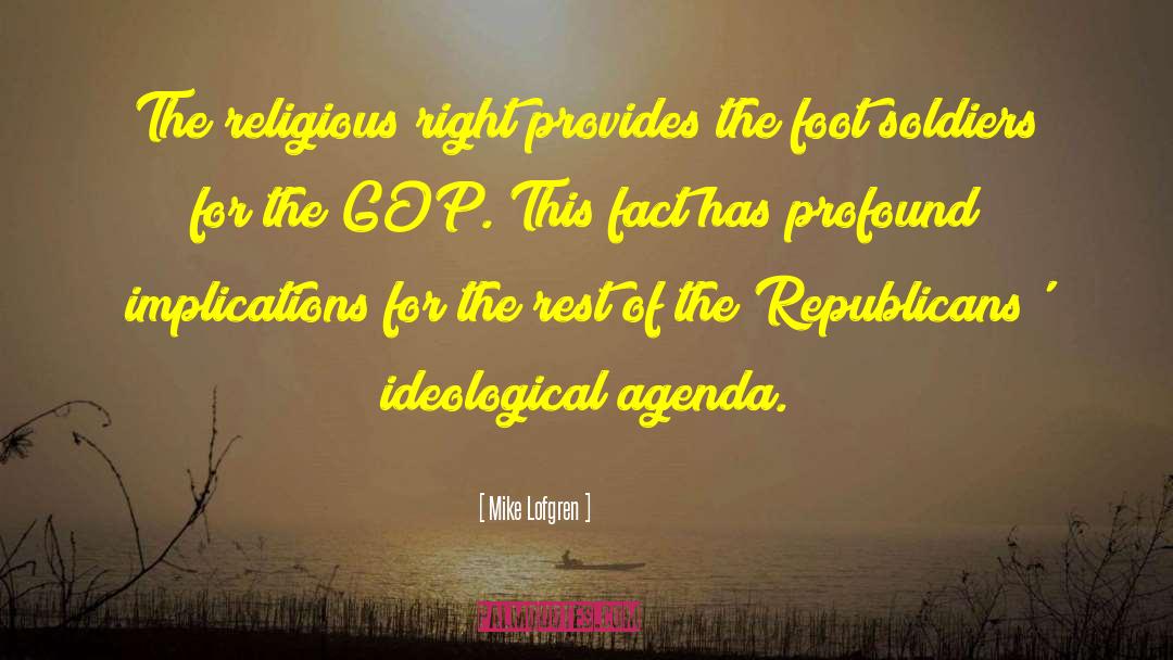 Religious Right quotes by Mike Lofgren