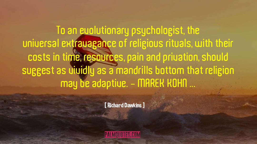 Religious Rituals quotes by Richard Dawkins