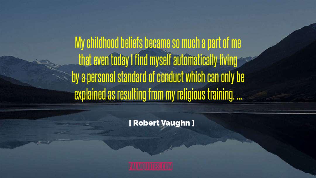 Religious Texts quotes by Robert Vaughn