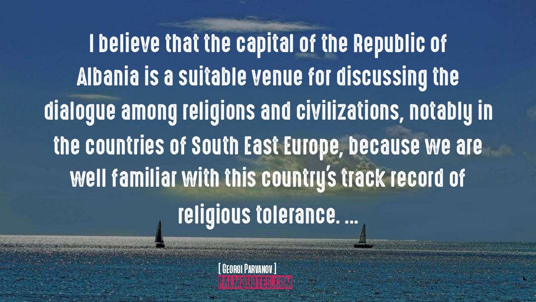 Religious Tolerance quotes by Georgi Parvanov