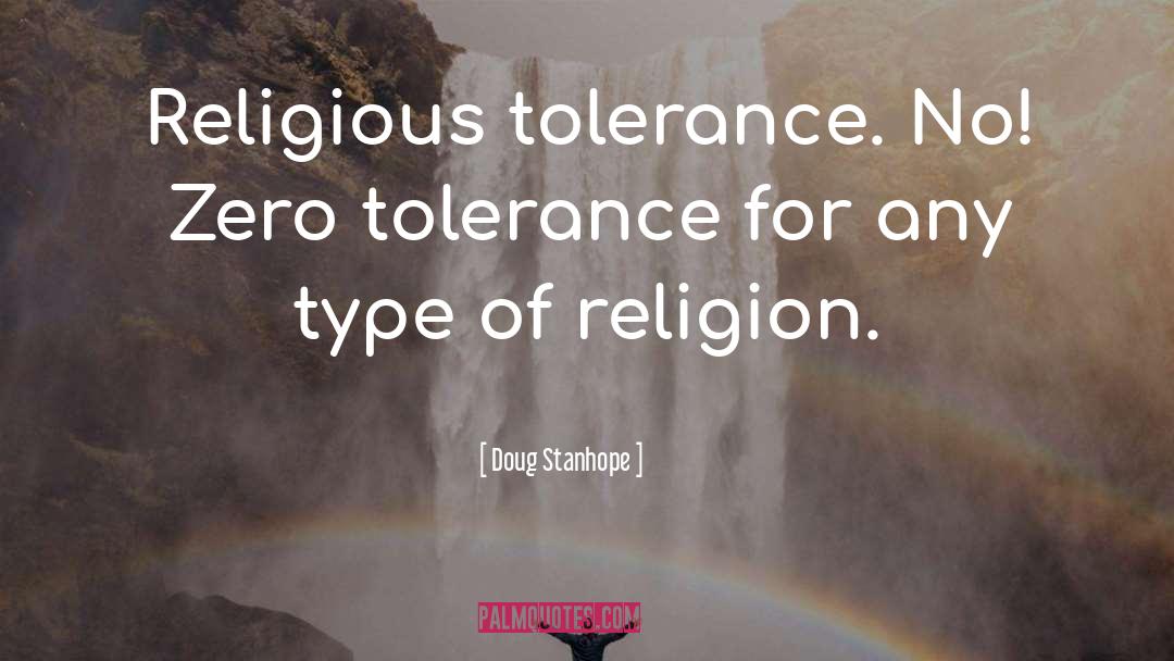 Religious Tolerance quotes by Doug Stanhope