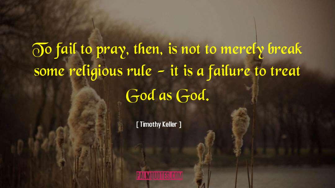 Religious Tradition quotes by Timothy Keller