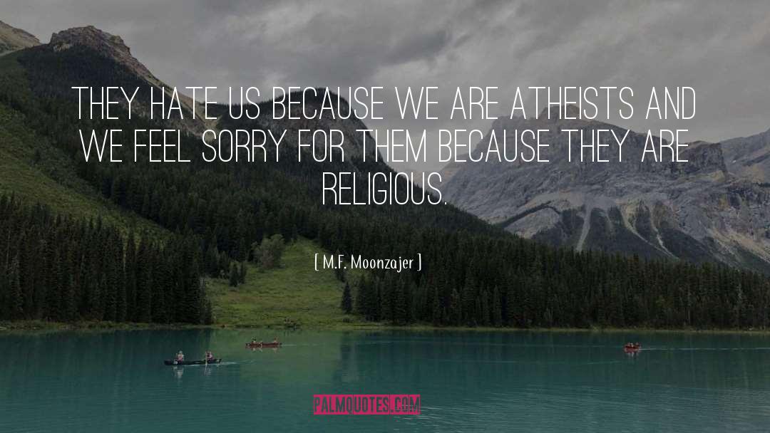 Religious Traditions quotes by M.F. Moonzajer