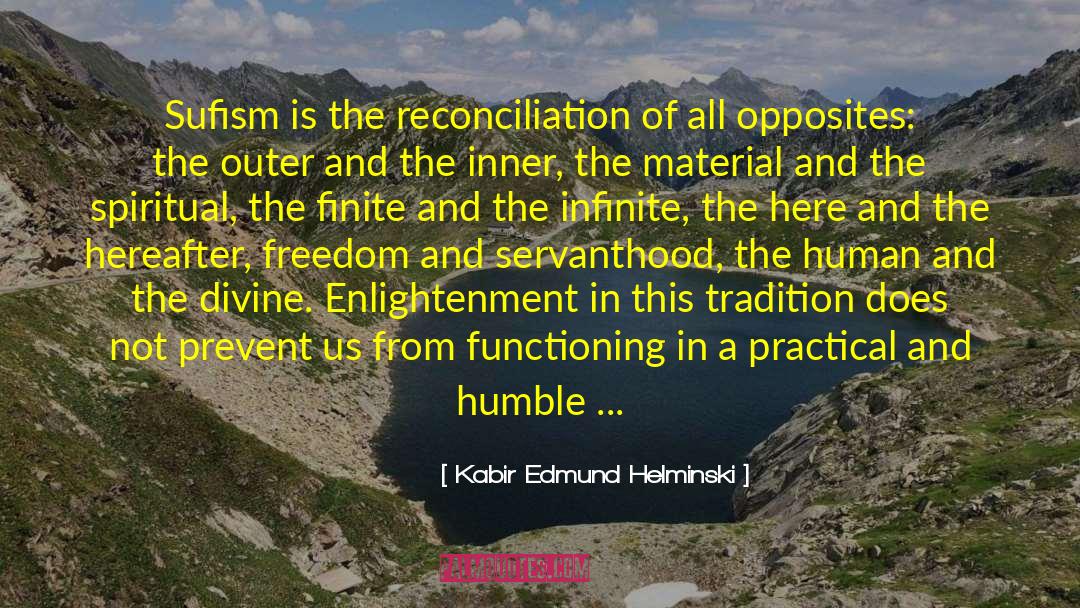 Religon And Spirituality quotes by Kabir Edmund Helminski