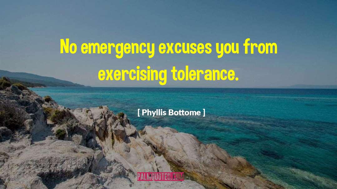 Religous Tolerance quotes by Phyllis Bottome