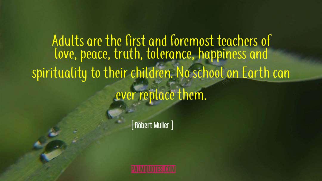 Religous Tolerance quotes by Robert Muller