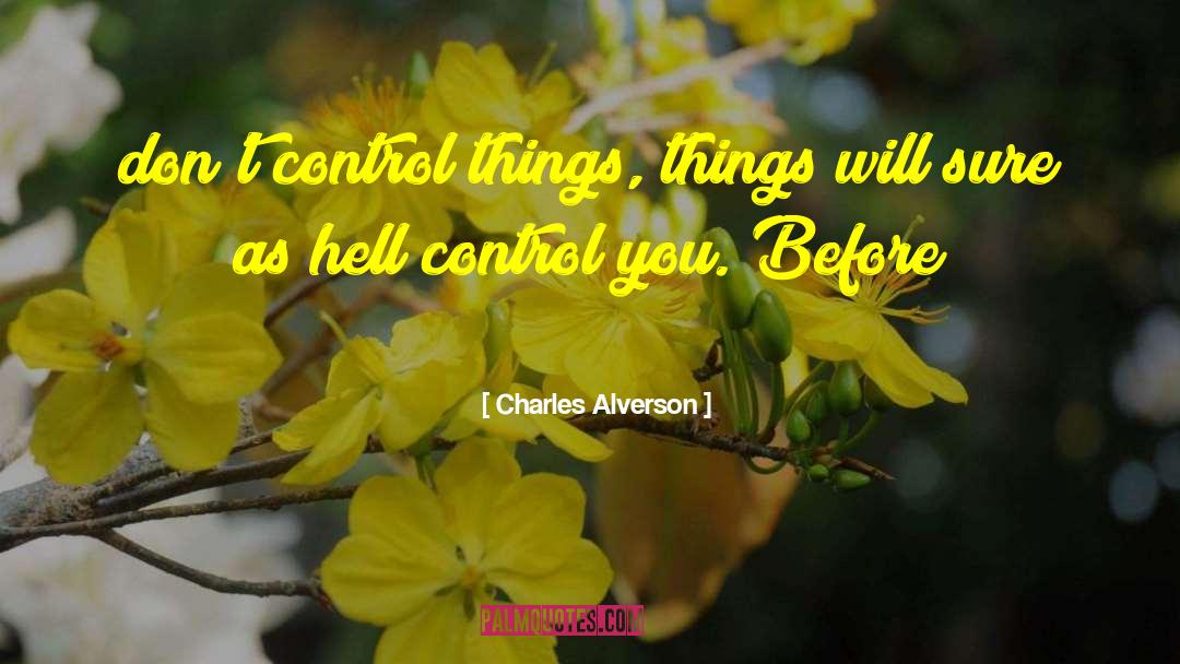Relinquish Control quotes by Charles Alverson