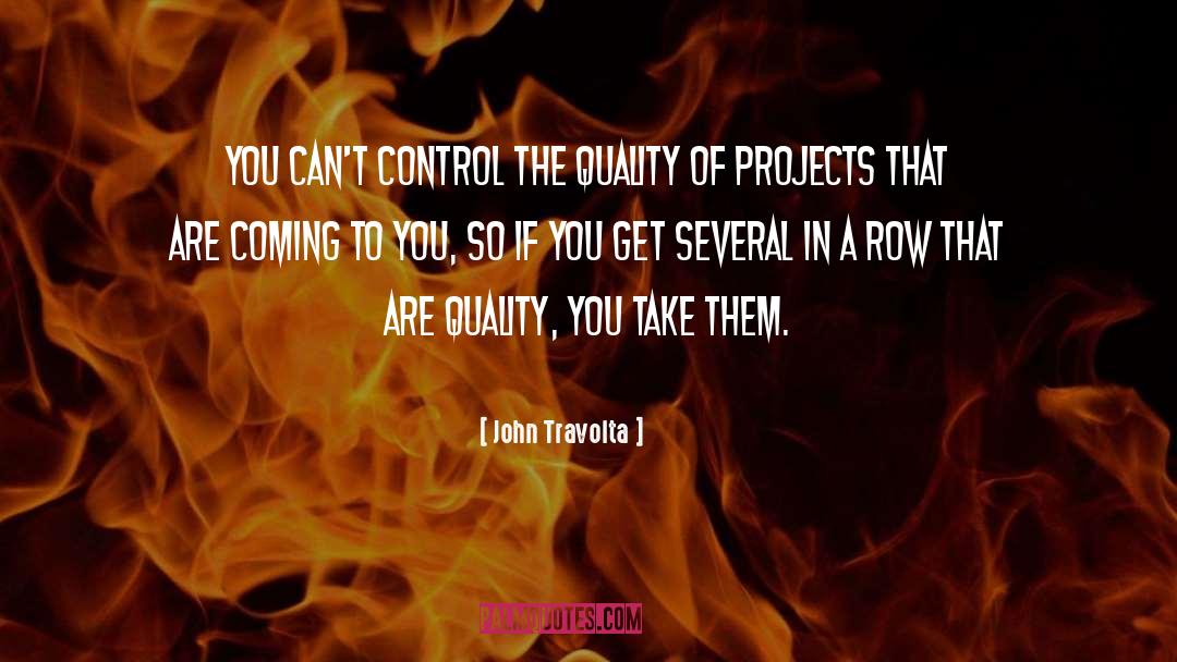 Relinquishing Control quotes by John Travolta