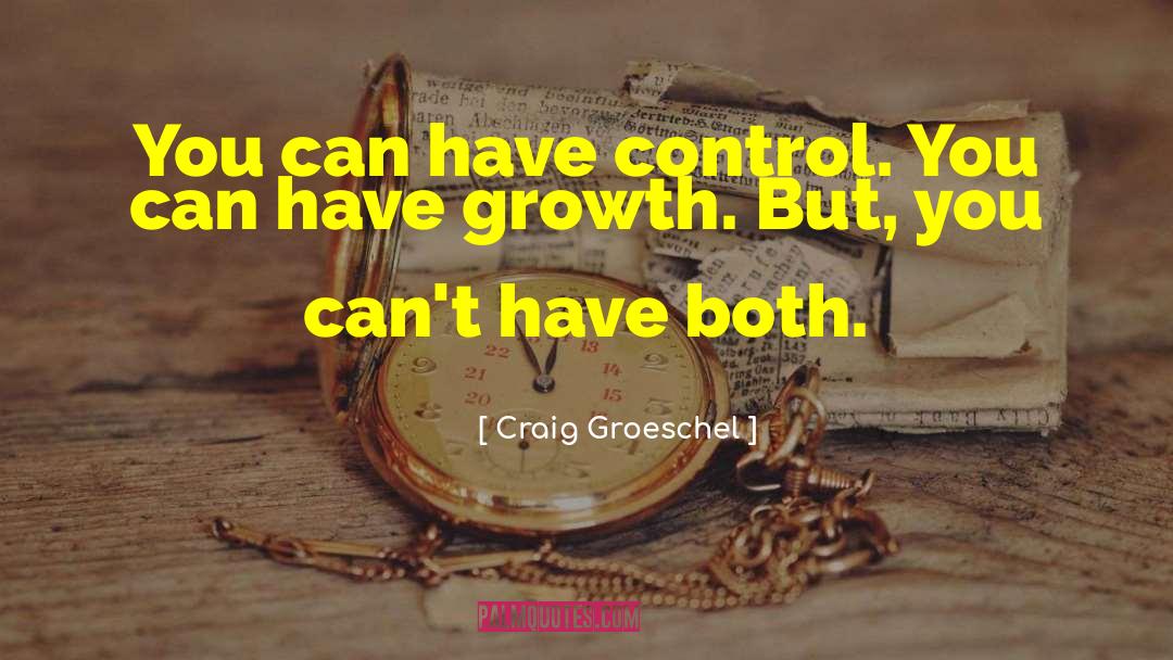 Relinquishing Control quotes by Craig Groeschel