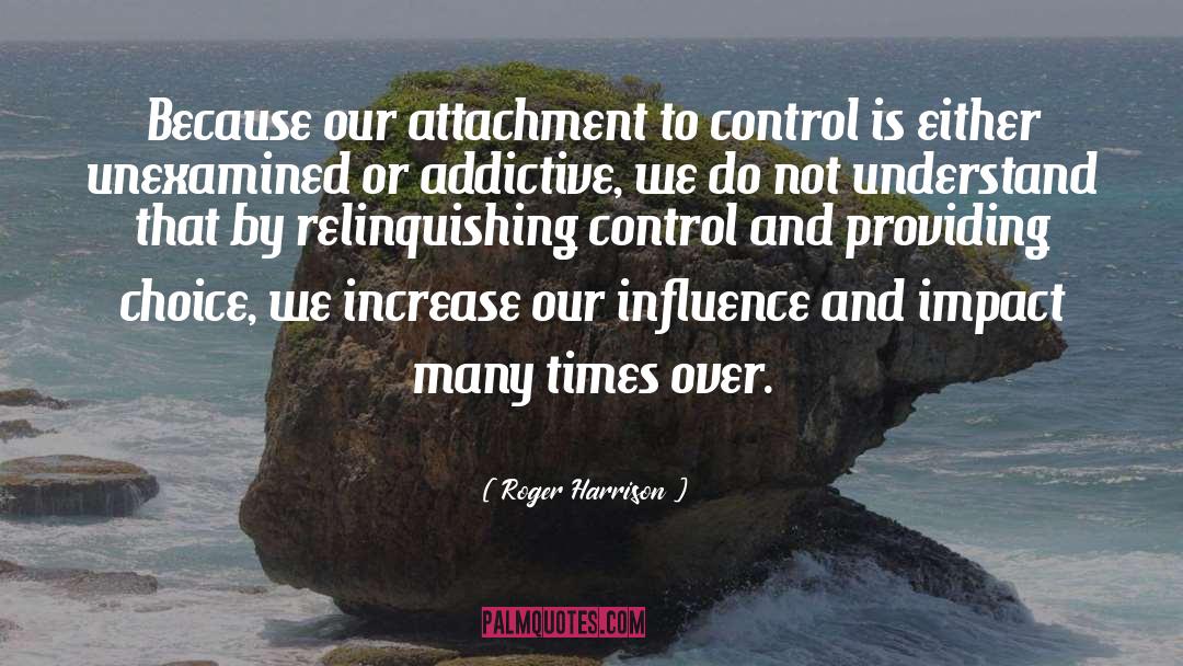 Relinquishing Control quotes by Roger Harrison