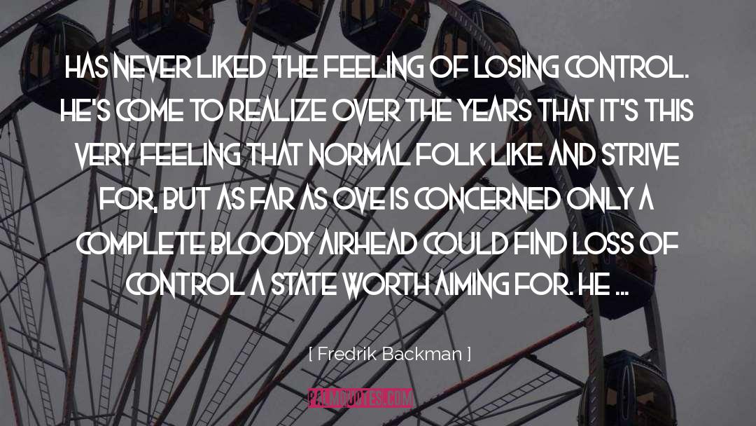 Relinquishing Control quotes by Fredrik Backman