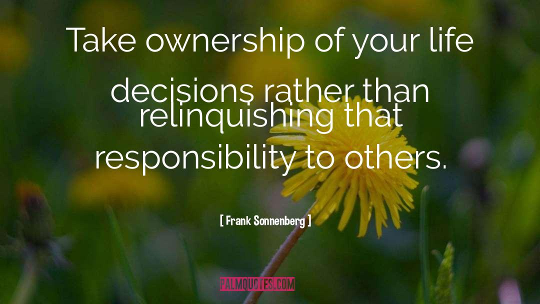 Relinquishing quotes by Frank Sonnenberg