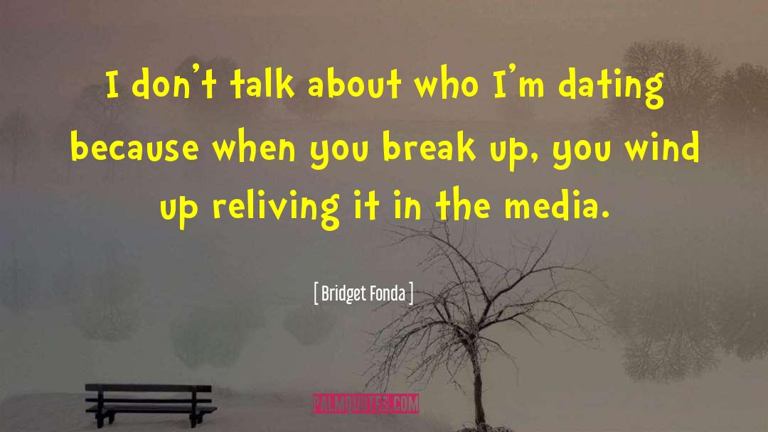 Reliving quotes by Bridget Fonda