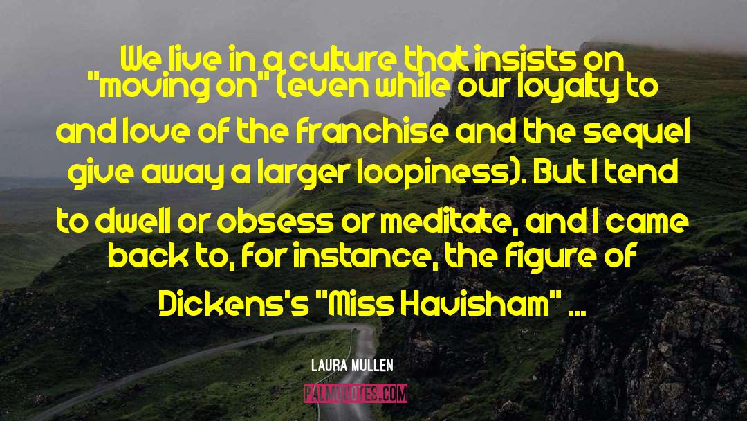 Relocators Franchise quotes by Laura Mullen