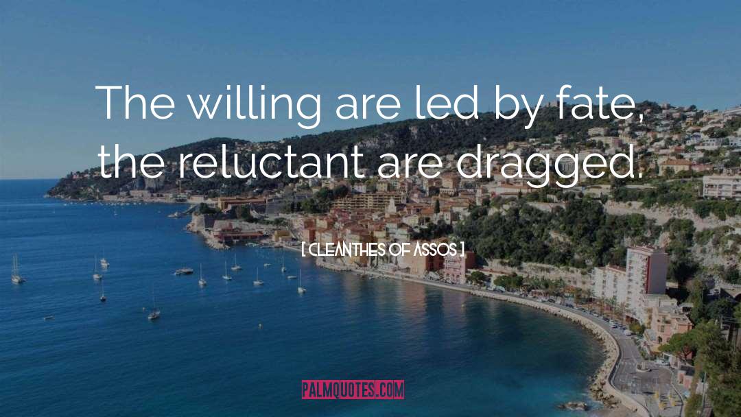 Reluctant quotes by Cleanthes Of Assos
