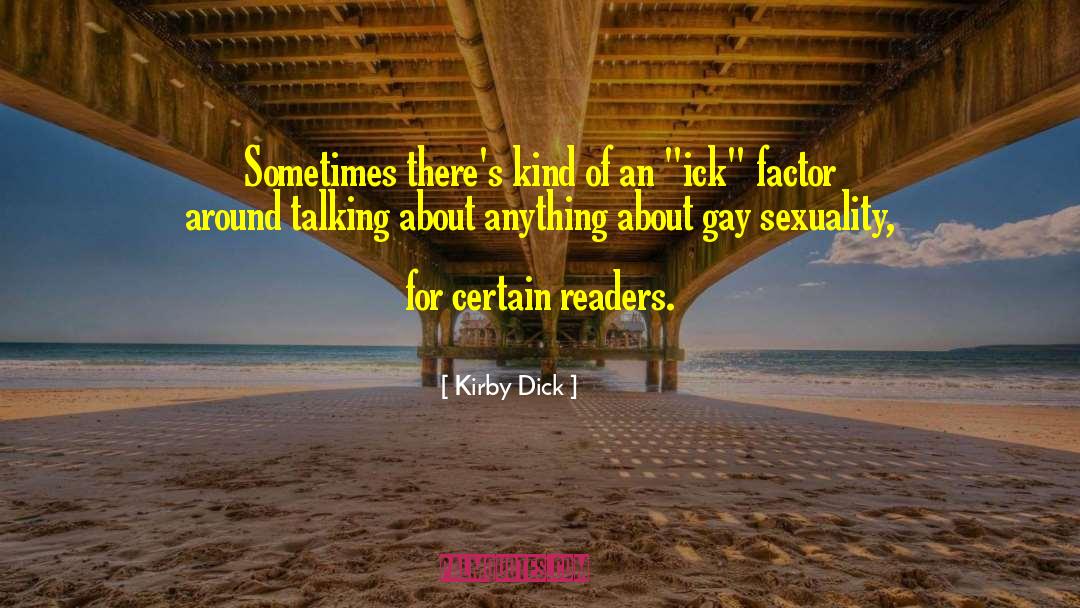 Reluctant Readers quotes by Kirby Dick