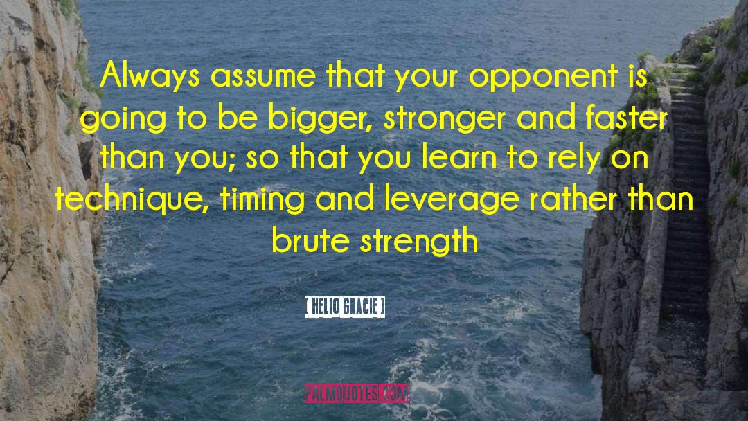 Rely On Yourself quotes by Helio Gracie